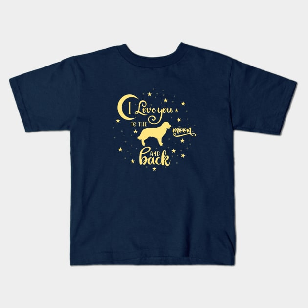 I Love My Dog to the Moon and Back Kids T-Shirt by THE Dog Designs